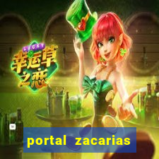 portal zacarias mais de 18